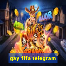 gay fifa telegram